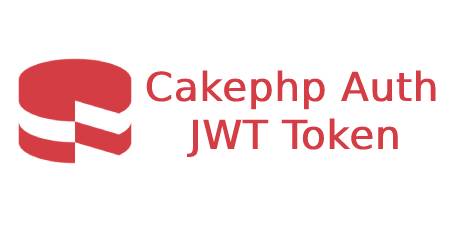 Auth with JWT token cakePHP 4