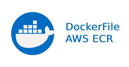 Create docker image to AWS ECR